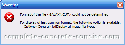 Format of the file could not be determined. For display of less common format, the following option is available: Options>General>[x]Display all image file types